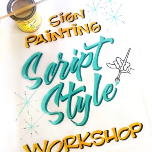 Sign Painting Workshop Script Style